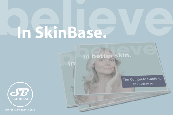 believe in skinbase: guide to menopause